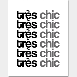 Tres Chic - VII - Classy, Bold, Stylish, Trendy Posters and Art